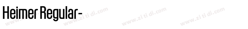 Heimer Regular字体转换 Heimer Regular字体转换